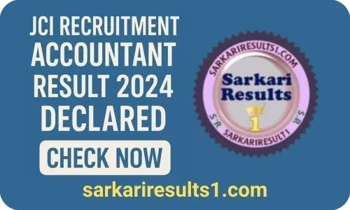 JCI Recruitment Accountant Result 2024 Declared – Check Now