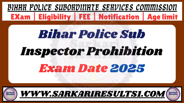 Bihar Police Sub Inspector Prohibition