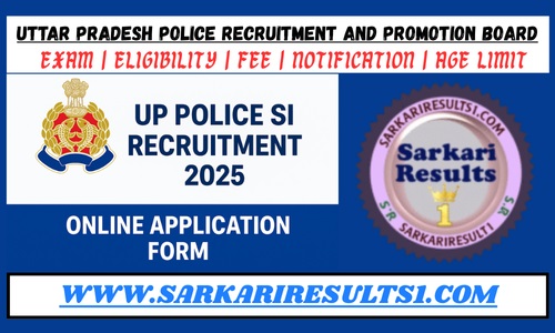 UP Police SI Recruitment 2025 - Online Application Form (Notice) Check Now