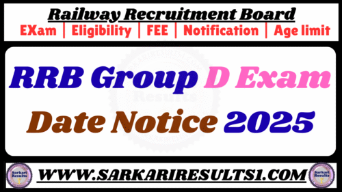 RRB Group D Exam Date Notice 2025