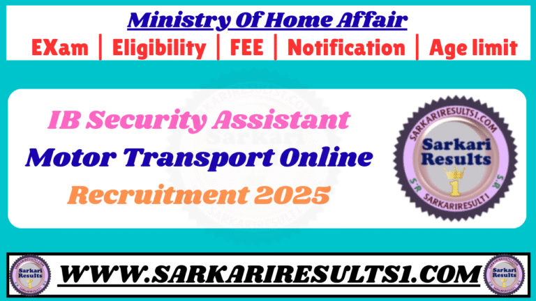 IB Security Assistant Motor Transport Online Recruitment 2025