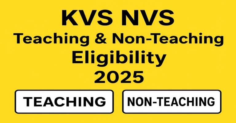 KVS NVS Teaching & Non-Teaching Recruitment 2025