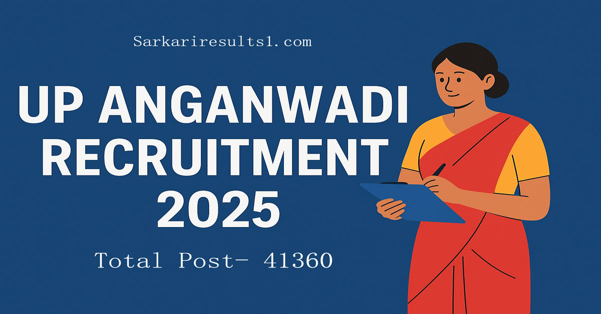 UP Anganwadi Recruitment 2025 Sarkariresults1.com
